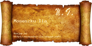 Moseszku Ila névjegykártya